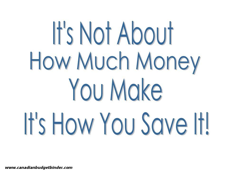 It's Not About How Much Money You Make It's How You Spend It